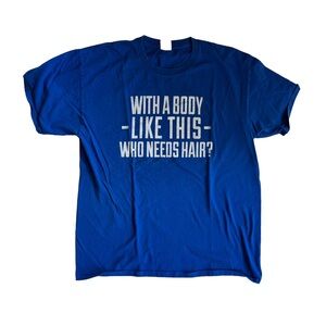 Mens Blue and White Short Sleeve ‘Who Needs Hair’ Tee